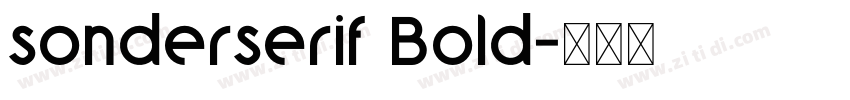 sonderserif Bold字体转换